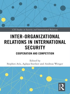cover image of Inter-organizational Relations in International Security